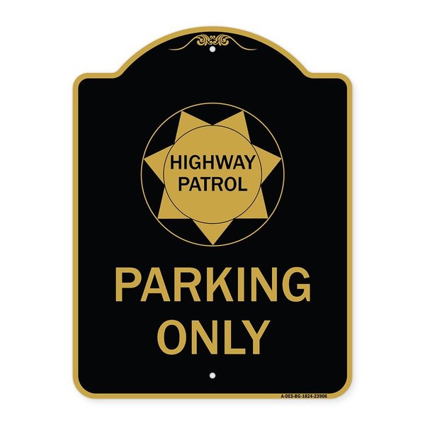 Signmission Highway Patrol Parking W/ Graphic, Black & Gold Aluminum Sign, 18" x 24", BG-1824-23906 A-DES-BG-1824-23906
